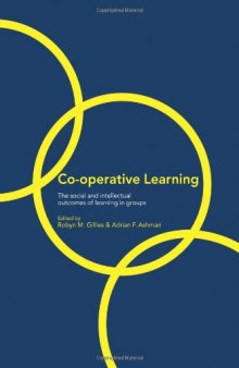 Cooperative Learning: The Social and Intellectual Outcomes of Learning in Groups