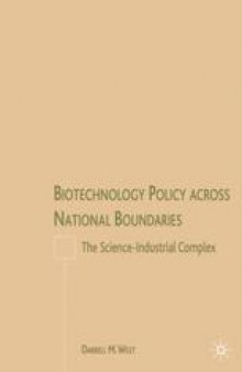 Biotechnology Policy across National Boundaries: The Science-Industrial Complex
