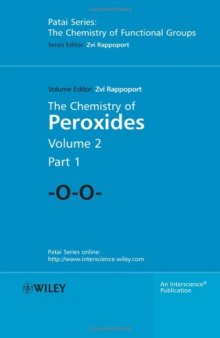 The Chemistry of Peroxides, Volume 2 - Part 1 (Chemistry of Functional Groups)