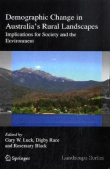 Demographic Change in Australia's Rural Landscapes: Implications for Society and the Environment