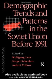 Demographic Trends and Patterns in the Soviet Union Before 1991