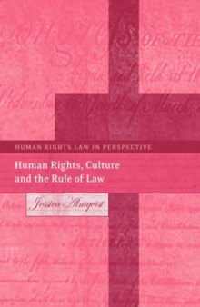 Human Rights, Culture, and the Rule of Law (Human Rights Law in Perspective)