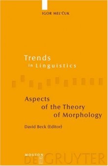 Aspects Of The Theory Of Morphology (Trends in Linguistics. Studies and Monographs)