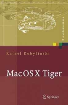 Mac OS X Tiger: Netzwerkgrundlagen, Netzwerkanwendungen, Verzeichnisdienste  GERMAN