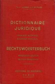 Dictionnaire juridique: Francais-Allemand, Allemand-Francais - Rechtsworterbuch: Franzosisch-Deutsch, Deutsch-Franzosisch
