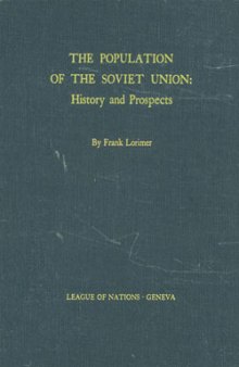 The population of the Soviet Union : history and prospects