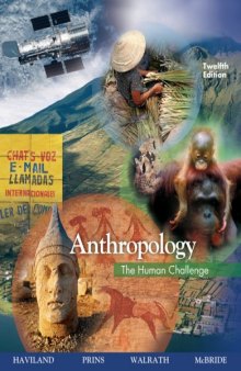 Anthropology: The Human Challenge 12 Ed.  