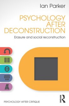 Psychology after Deconstruction: Erasure and Social Reconstruction