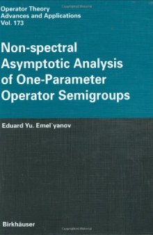 Non-spectral Asymptotic Analysis of One-Parameter Operator Semigroups 