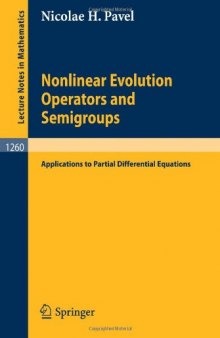 Nonlinear Evolution Operators and Semigroups