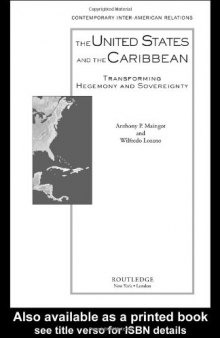 The United States and the Caribbean: Transforming Hegemony and Sovereignty