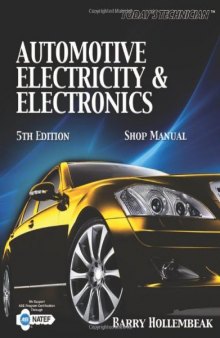Today's Technician: Automotive Electricity and Electronics Classroom and Shop Manual Pack (Today's Technician: Automotive Electricity & Electronics)  