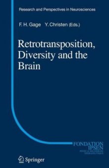 Retrotransposition, Diversity and the Brain (Research and Perspectives in Neurosciences)