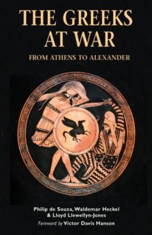 The Greeks at War: From Athens to Alexander 