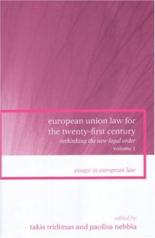 European Union Law For The Twenty-first Century: Rethinking The New Legal Order