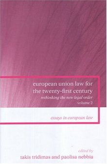 European Union Law for the Twenty-First Century: Volume 2 (Essays in European Law)