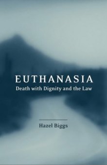 Euthanasia: Death with Dignity and the Law