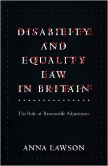 Disability and Equality Law in Britain: The Role of Reasonable Adjustment