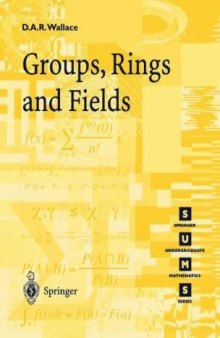 Groups, rings, and fields