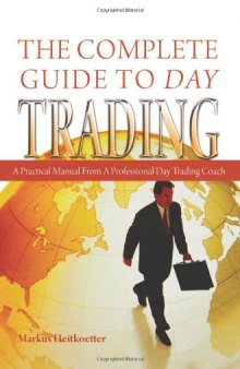 The Complete Guide to Day Trading