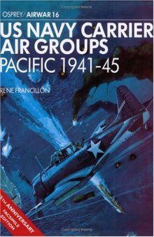 US Navy Carrier Air Group: Pacific 1941-1945