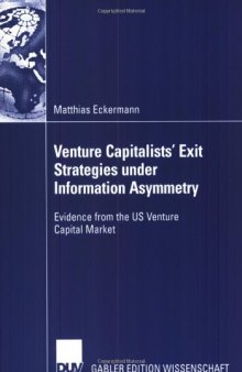 Venture Capitalists' Exit Strategies under Information Asymmetry: Evidence from the US Venture Capital Market