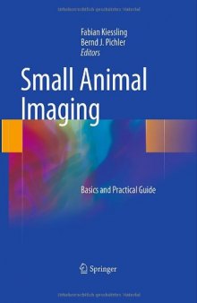 Small Animal Imaging: Basics and Practical Guide
