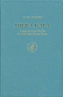 Hiera Kala: Images of Animal Sacrifice in Archaic and Classical Greece (Religions in the Graeco-Roman World)