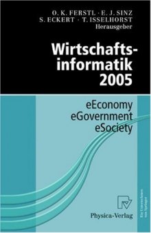 Wirtschaftsinformatik 2005: eEconomy, eGovernment, eSociety 