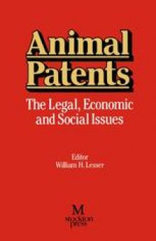 Animal Patents: The Legal, Economic and Social Issues