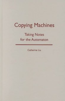 Copying Machines: Taking Notes for the Automaton