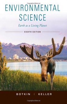 Environmental Science: Earth as a Living Planet, 8th Edition  