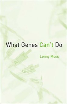 What Genes Can't Do  