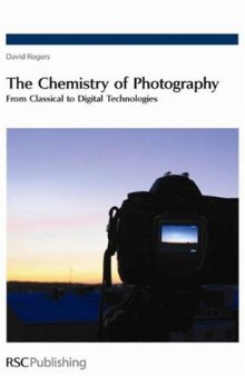 The Chemistry of Photography - From Classical to Digital Technologies