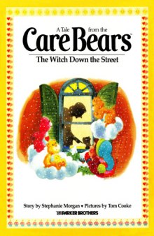 Care Bears - The Witch Down The Street