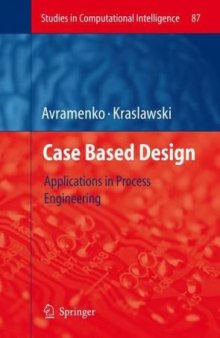 Case Based Design: Applications in Process Engineering