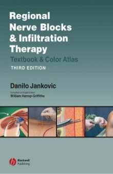 Regional Nerve Blocks And Infiltration Therapy: Textbook and Color Atlas, 3rd edition