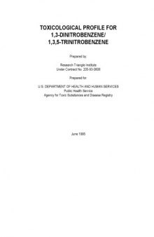 Toxicological profiles - 1,3-dinitrobenzene 1,3,5-trinitrobenzene