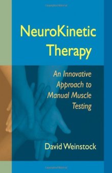 NeuroKinetic Therapy: An Innovative Approach to Manual Muscle Testing