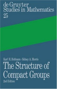 The structure of compact groups: a primer for students, a handbook for the expert