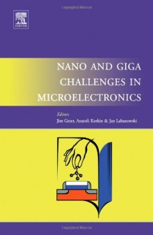 Nano and Giga Challenges in Microelectronics