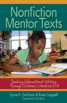 Nonfiction Mentor Texts: Teaching Informational Writing Through Children's Literature, K-8