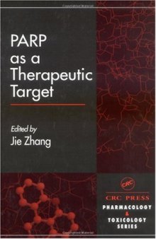 PARP as a Therapeutic Target (Handbooks in Pharmacology and Toxicology)