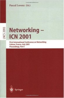 Networking — ICN 2001: First International Conference on Networking Colmar, France, July 9–13, 2001 Proceedings, Part I