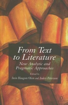 From Text to Literature: New Analytic and Pragmatic Approaches