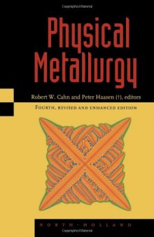 Physical Metallurgy Three Volume Set