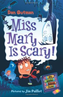My Weird School Daze #10: Miss Mary Is Scary!  issue 10