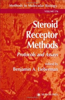 Methods in Molecular Biology Volume 176: Steroid Receptor Methods; Protocols and Assays