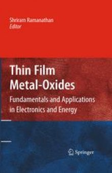 Thin Film Metal-Oxides: Fundamentals and Applications in Electronics and Energy