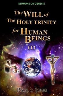 Sermons on Genesis (I): The Will of the Holy Trinity for Human Beings